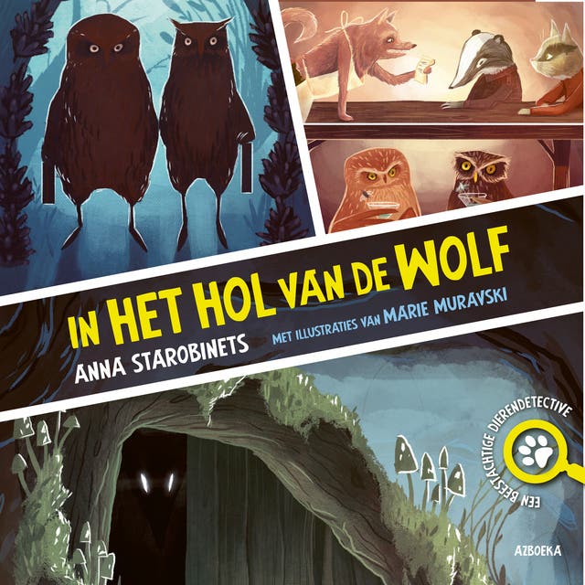 In het hol van de wolf: Een beestachtige dierendetective
