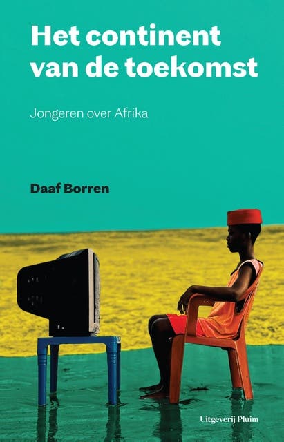 Het continent van de toekomst: Jongeren over Afrika