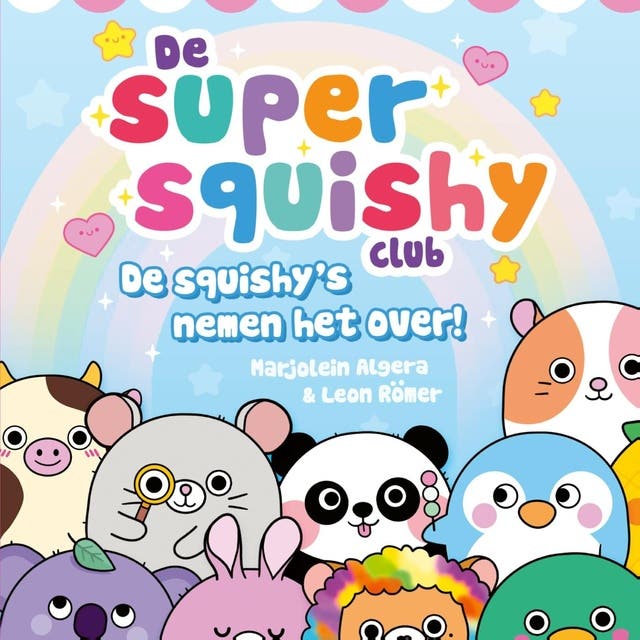 De squishy's nemen het over!