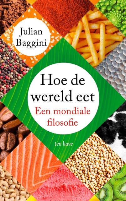 Hoe de wereld eet: Een mondiale filosofie