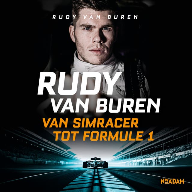 Rudy van Buren: van simracer tot Formule 1