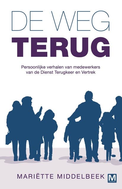 De weg terug: Persoonlijke verhalen van de Dienst Terugkeer en Vertrek